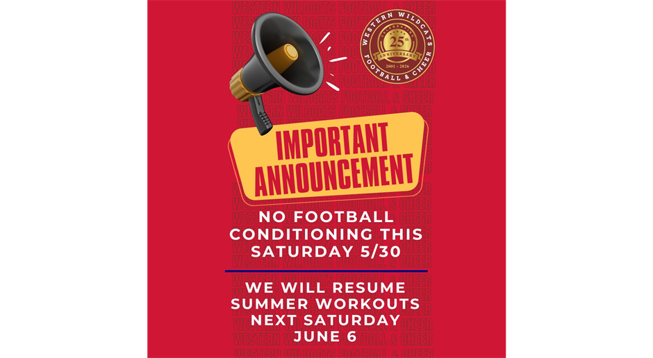 No Football Summer Workout This Saturday May 30!